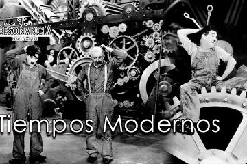Tiempos Modernos - Chaplin